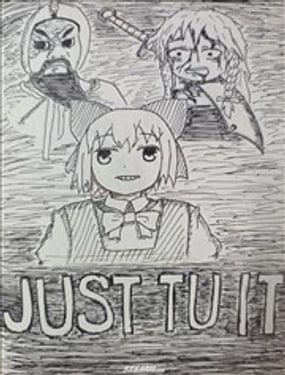 JUST TU IT