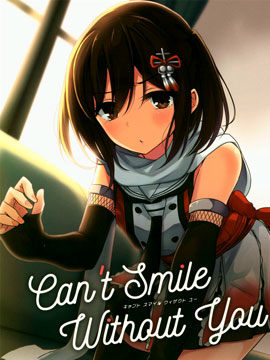 Can't Smile Without you
