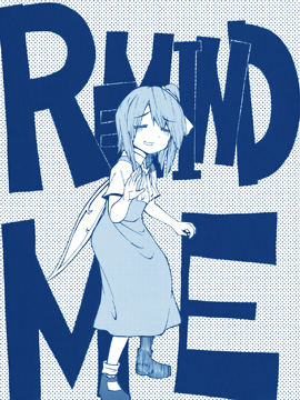 REMIND ME