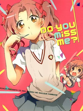 Do you miss me